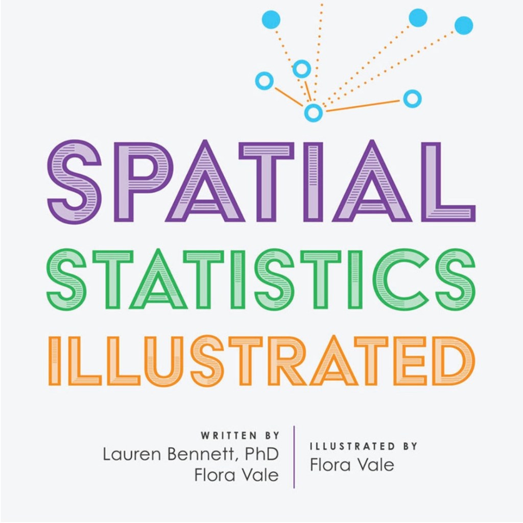 Book Review: Spatial Statistics&nbsp;Illustrated